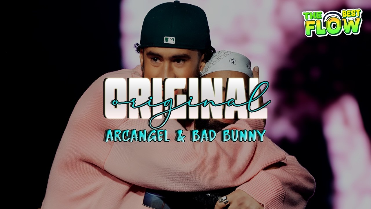 Arcángel, Bad Bunny - Original (Letra)