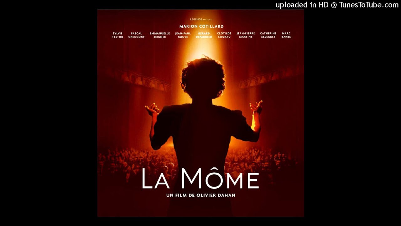 Edith Piaf - 2007 Film - La Vie En Rose (La M&ocirc;me Piaf) - Instrumental Soundtrack