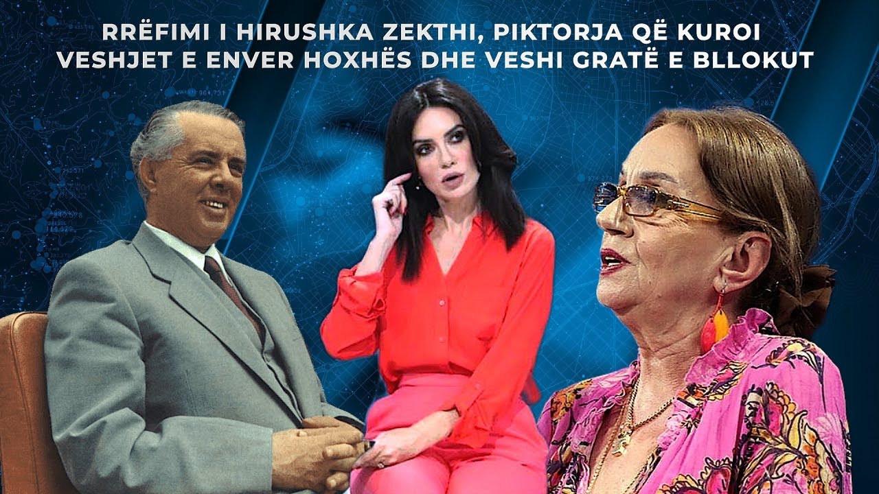 Rrëfimi i Hirushka Zekthi, kuroi veshjet e Enver Hoxhës dhe veshi gratë e bllokut - Top Story