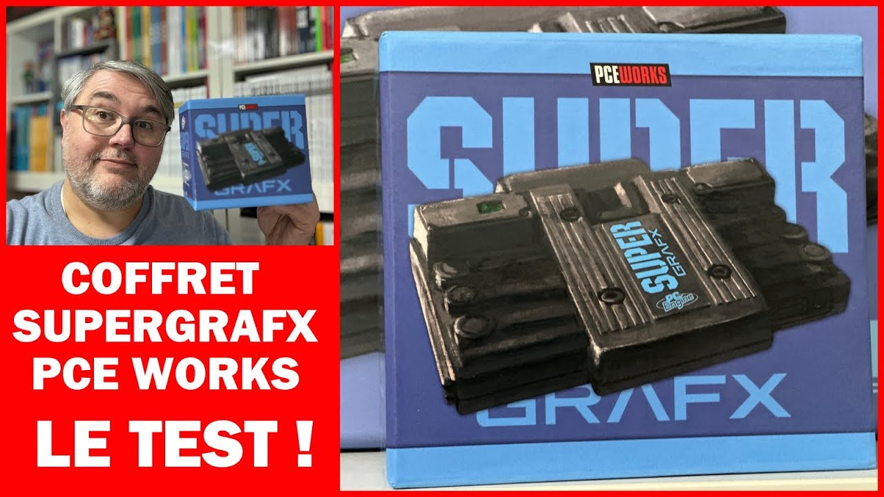 #392 - Coffret SuperGrafx PCE Works : LE TEST !