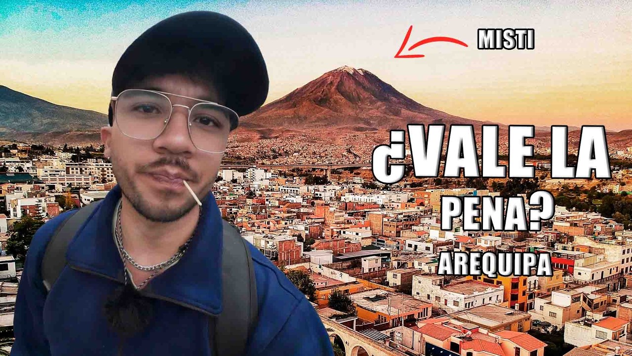 VALE LA PENA VISITAR A AREQUIPA EN EL 2026?