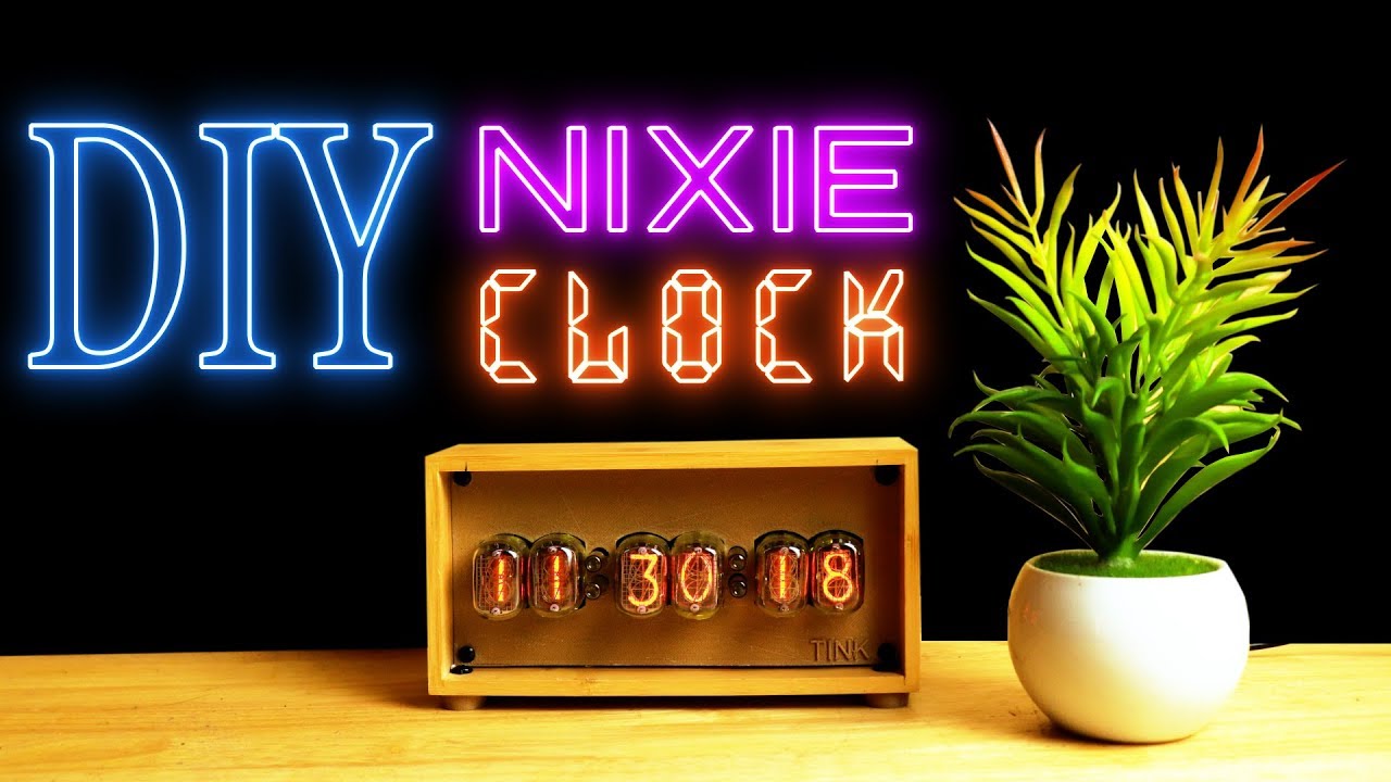 #19 How to Make a Nixie Tube Clock?