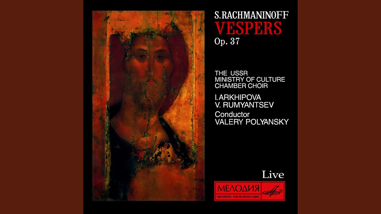 Vespers, Op. 37: V. Lord, Now Lettest Thou