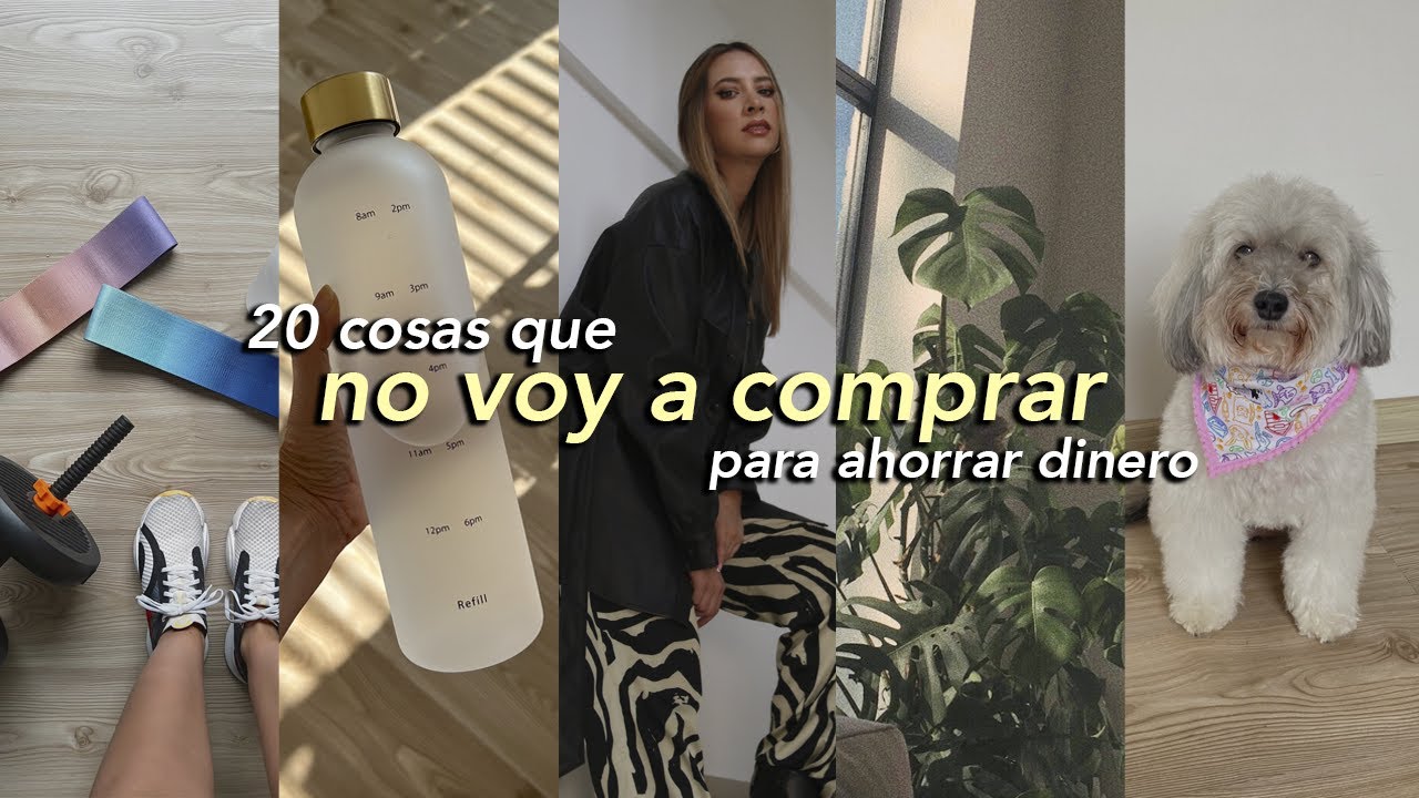 20 cosas que NO VOY A COMPRAR en 2023 💰 | Nancy Loaiza