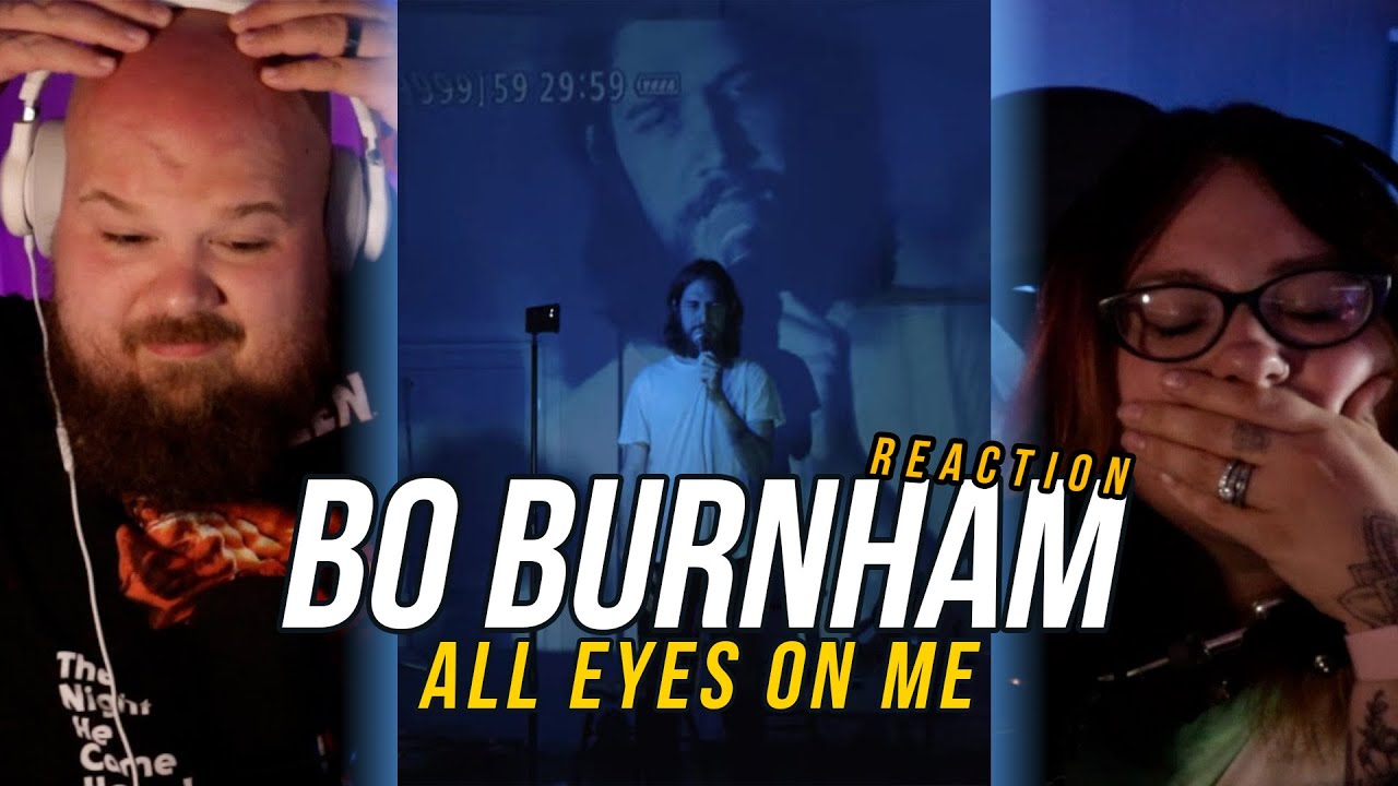 this one gave me anxiety | BO BURNHAM - All Eyes On Me (from INSIDE) (REACTION!)