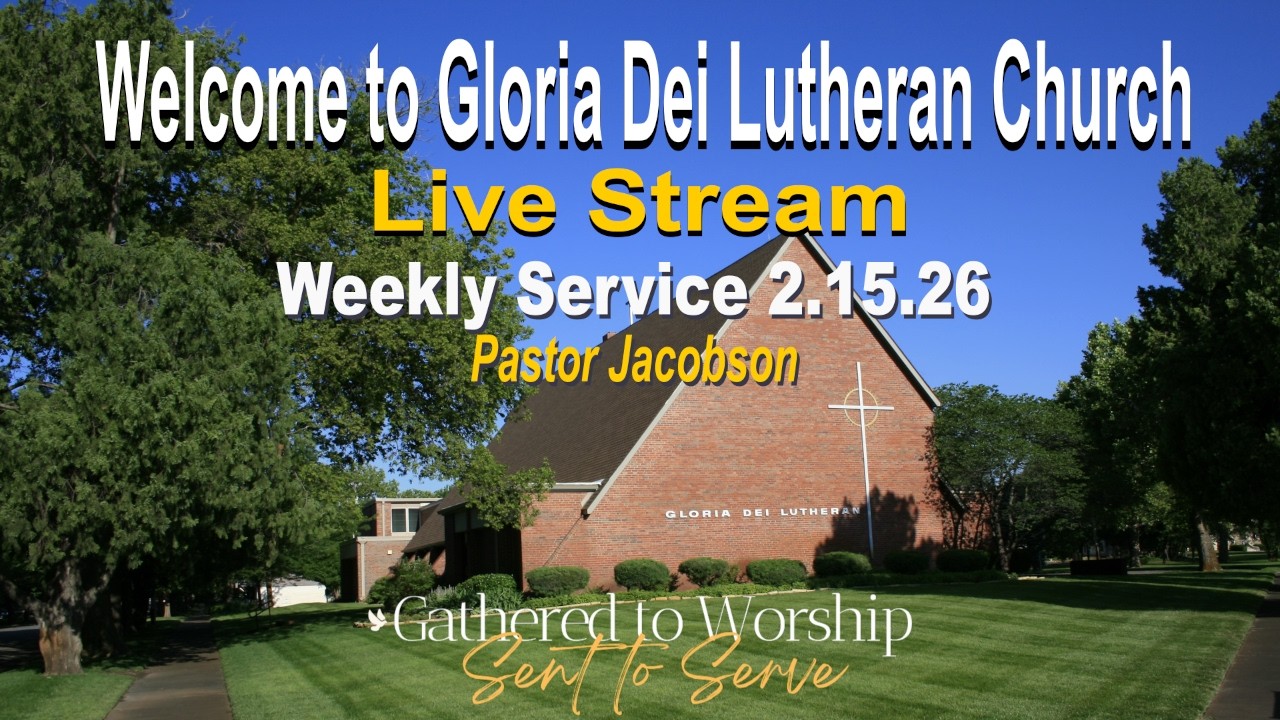 Gloria Dei Lutheran Church Wichita KS Live Stream