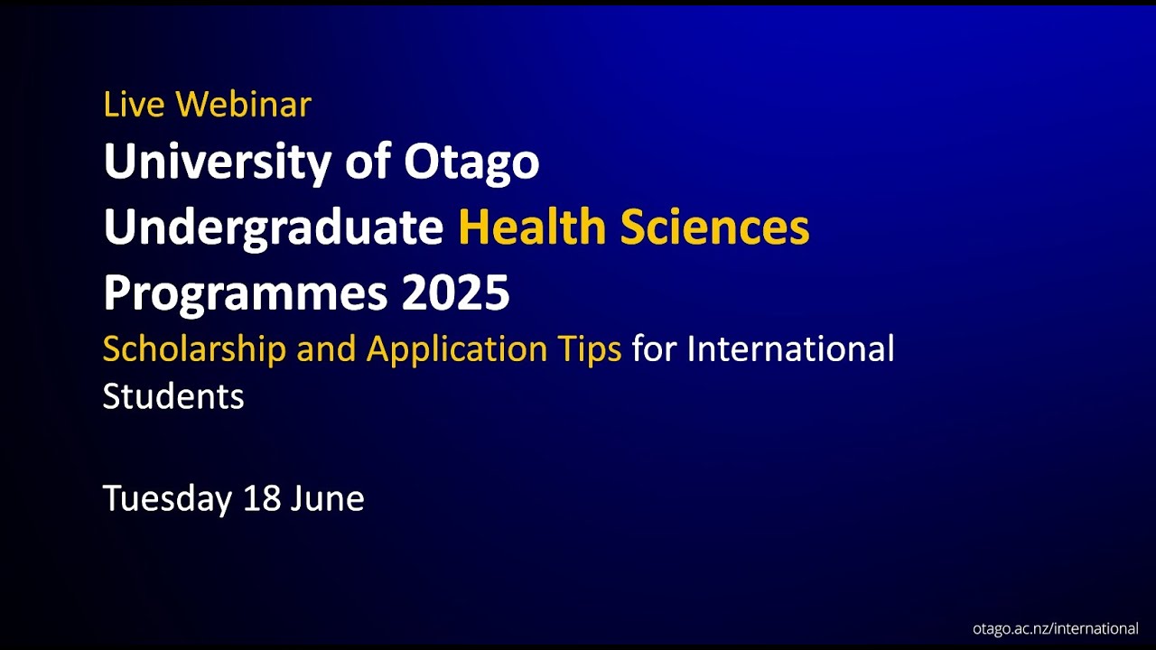 Webinar: University of Otago Undergraduate Health Sciences Programmes 2025 | International Students
