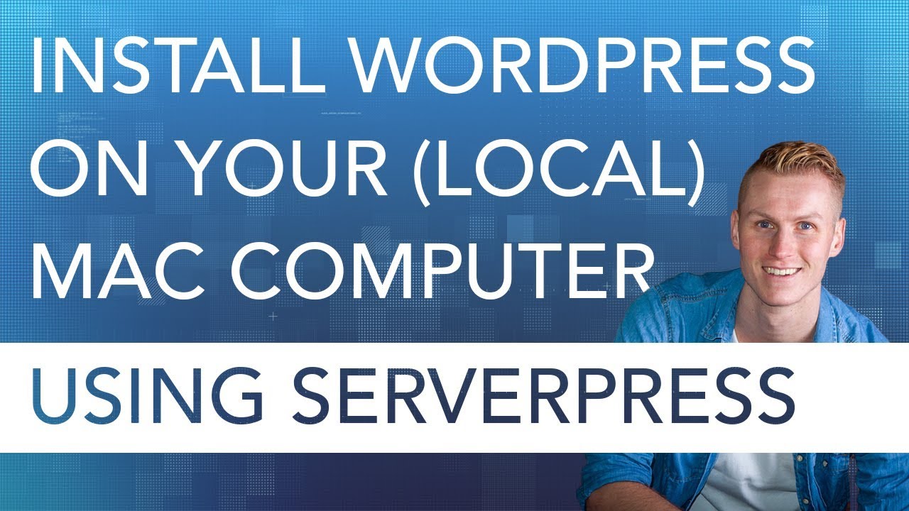 How To Install Wordpress On Your Local Computer