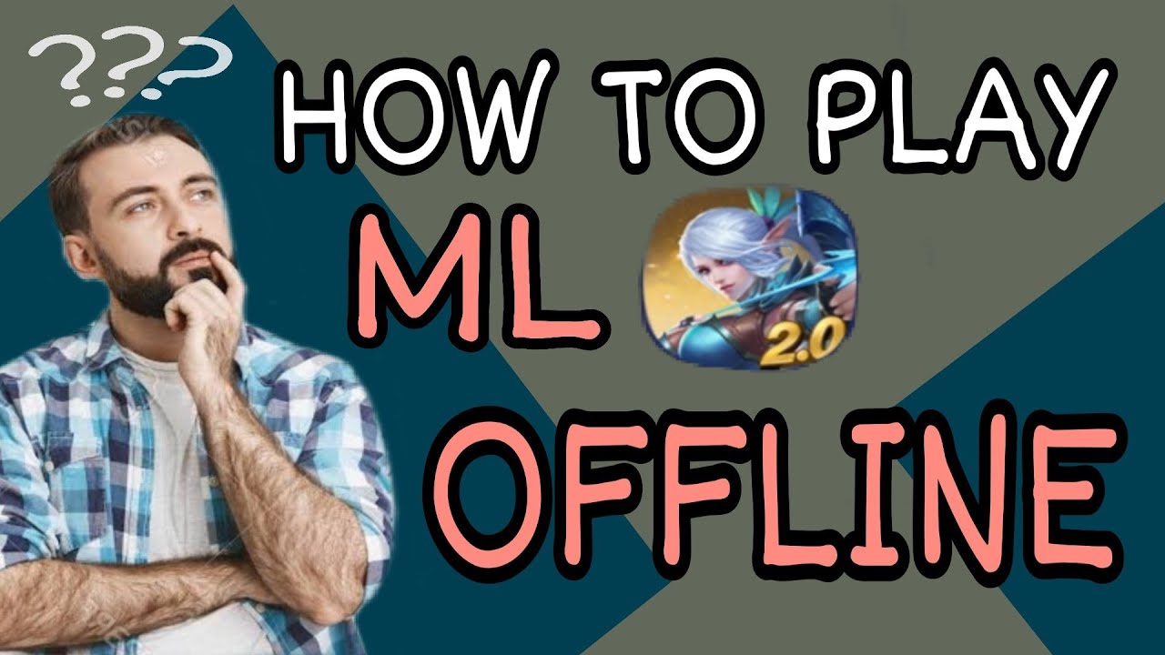 How to Play mobile legends Offline