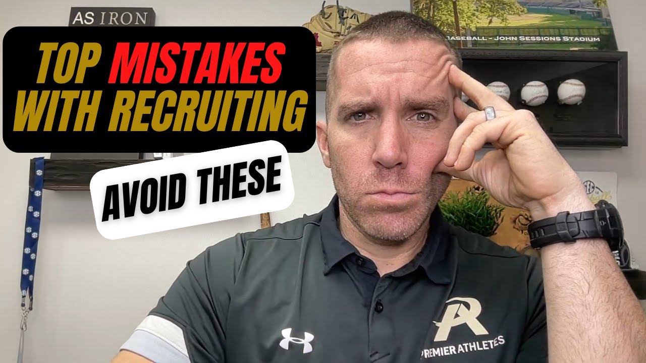 7 Costly Mistakes With College Recruiting (Avoid These)
