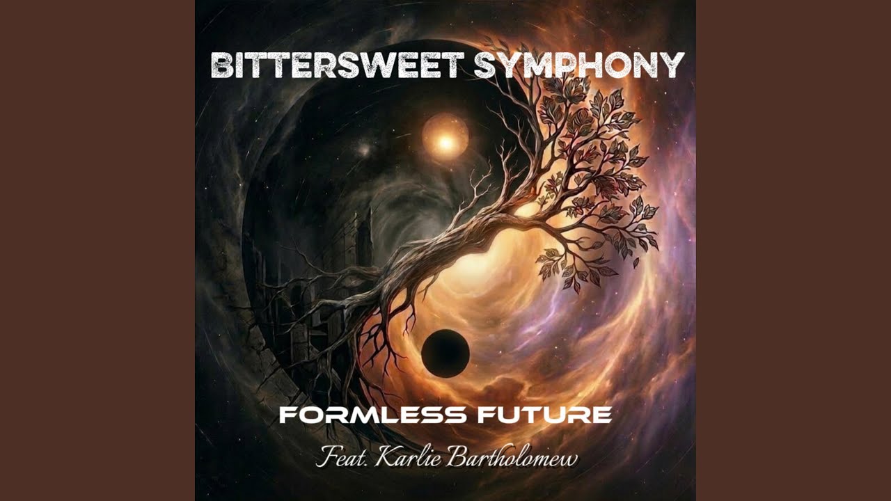 Bittersweet Symphony (feat. Karlie Bartholomew)