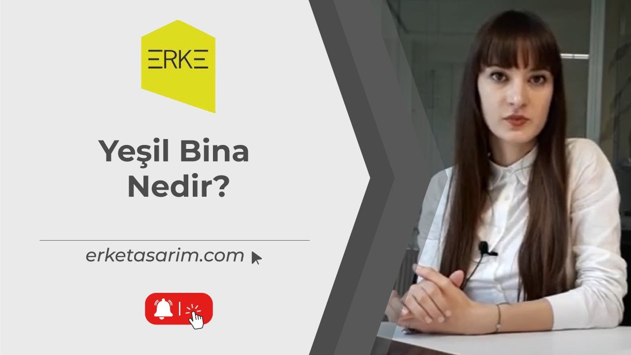 Yeşil Bina Nedir? | ERKE Green Academy