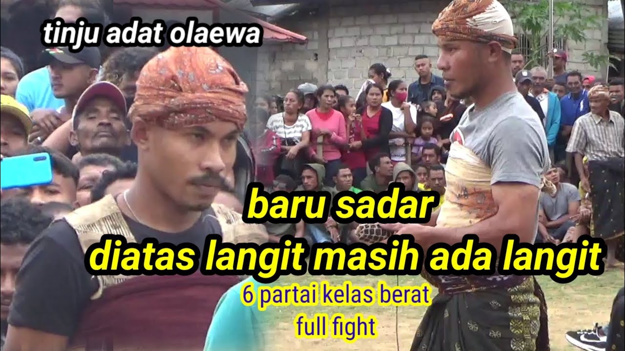 Tinju adat olaewa spesial enam partai seru