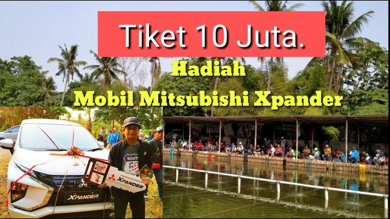 LOMBA MANCING - TIKET 10 JUTA HADIAH MOBIL MITSUBISHI XPANDER