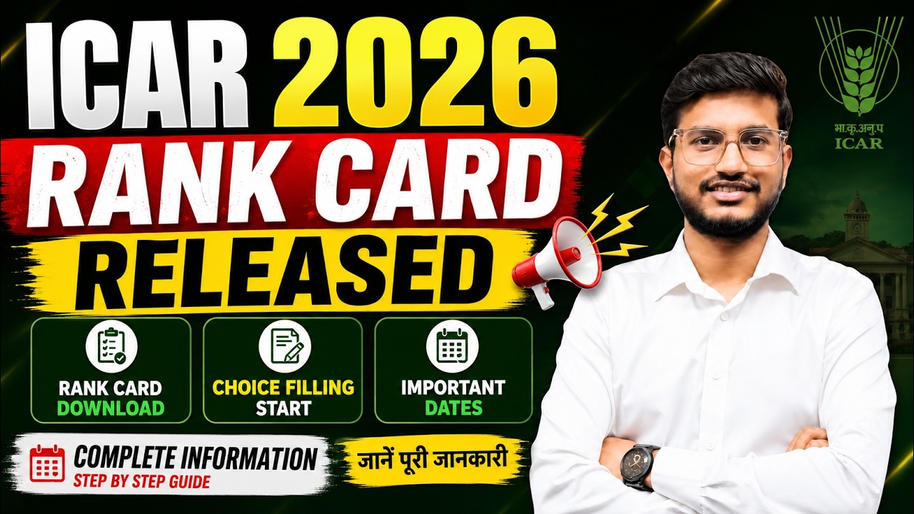 🔥 ICAR 2026 Rank Card Released | Choice Filling Started | Complete Admission Process