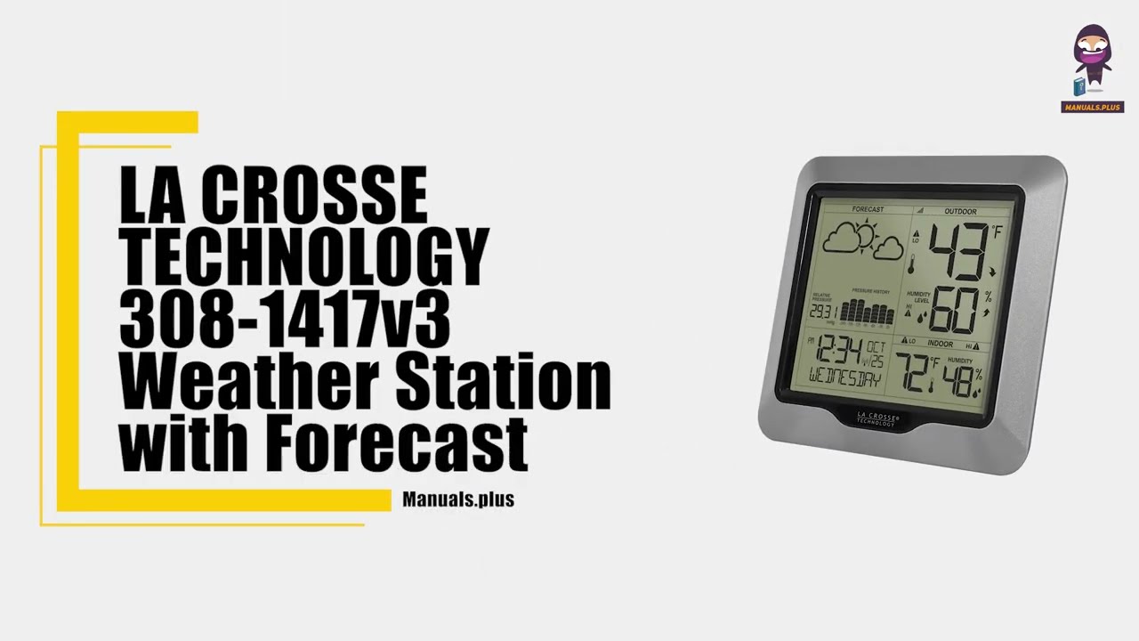 How to Set Up and Use the LA CROSSE TECHNOLOGY 308-1417v3 Weather Station