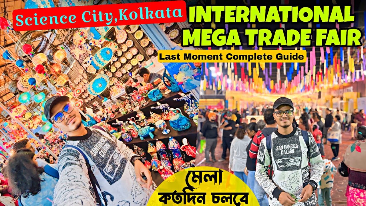 International Mega Trade Fair 2025😍শেষ মুহূর্তের জমজমাট || Science City Kolkata trade fair 2025