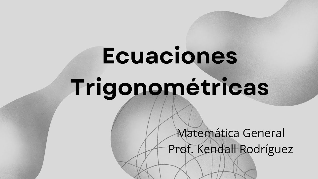 Semana # 16: Resolución Ecuación Trigonométrica: sen(θ) = m y cos(θ) = m - Parte II (Clase Virtual)