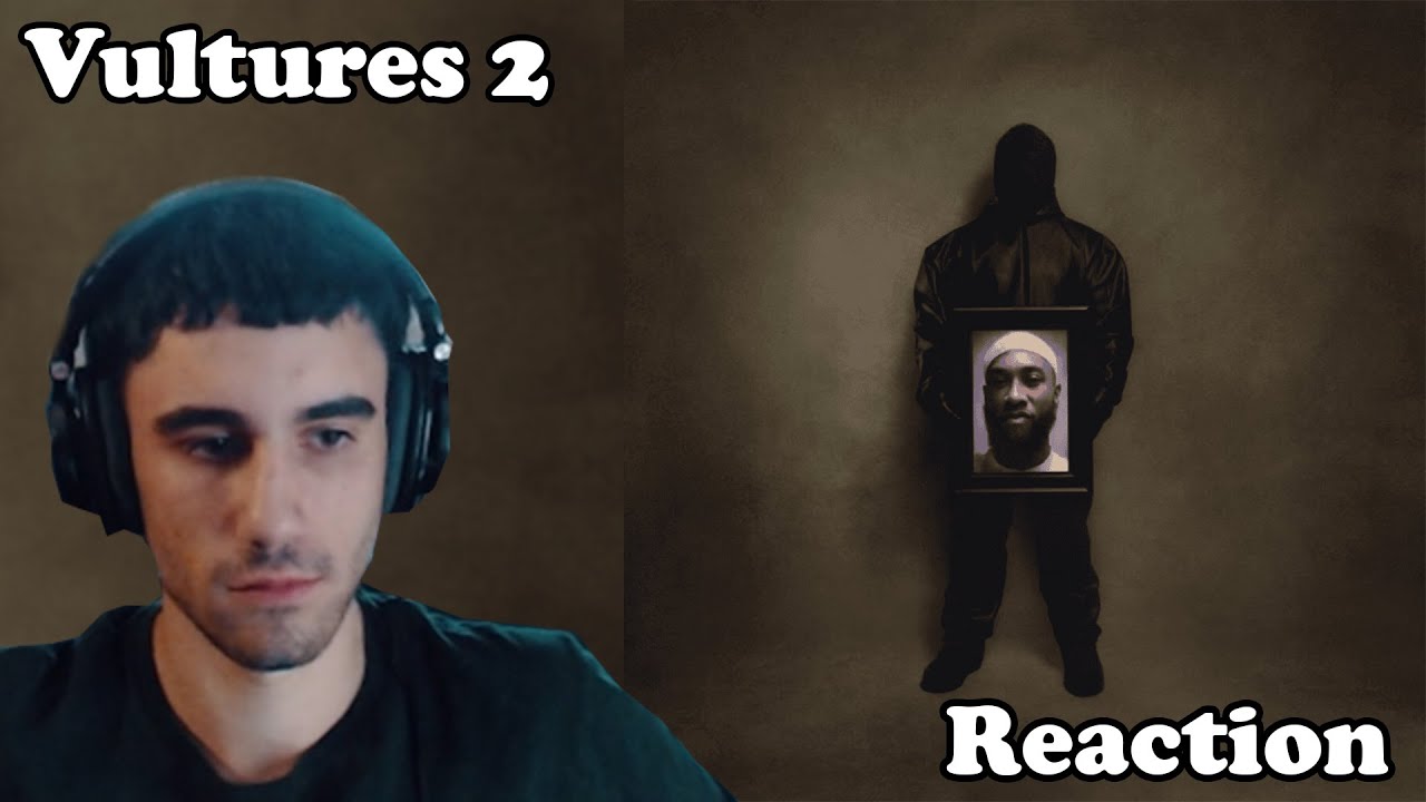 Kin Reacts to: Vultures 2 (Album)