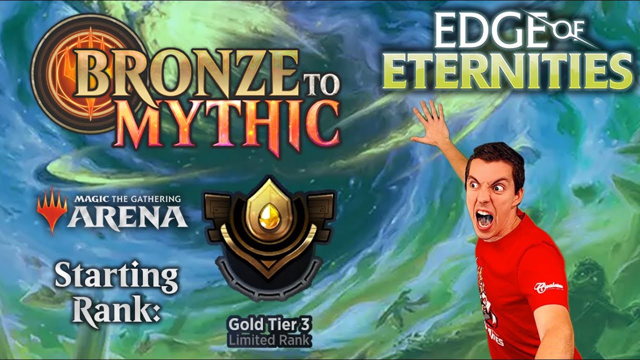 🥇 Bronze To Mythic: Episode 7 - Starting Rank: Gold 3 - MTG Arena: 🌌 Edge Of Eternities 🌌