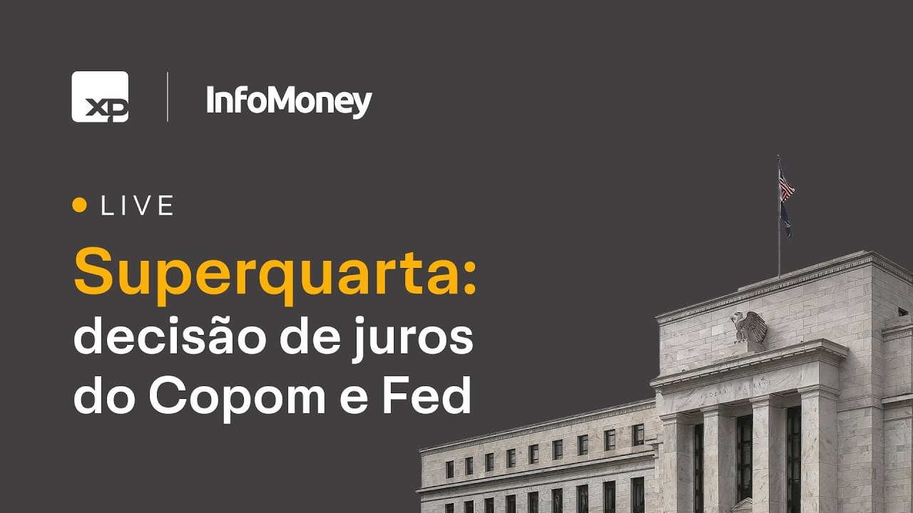 Superquarta: decisão de JUROS do COPOM e FED