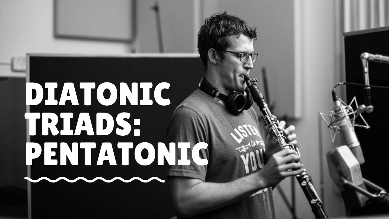 Diatonic Triads of the Pentatonic Scale