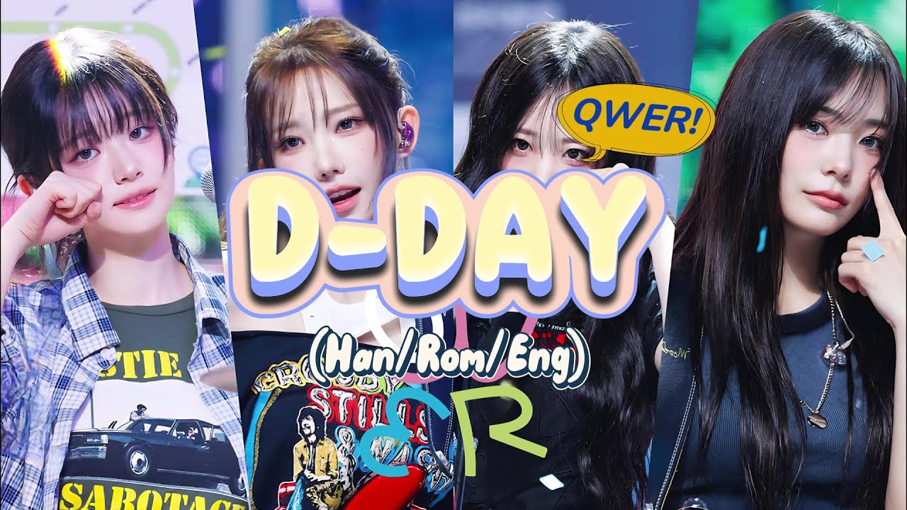 QWER 'D-Day' Lyrics (Han/Rom/Eng)