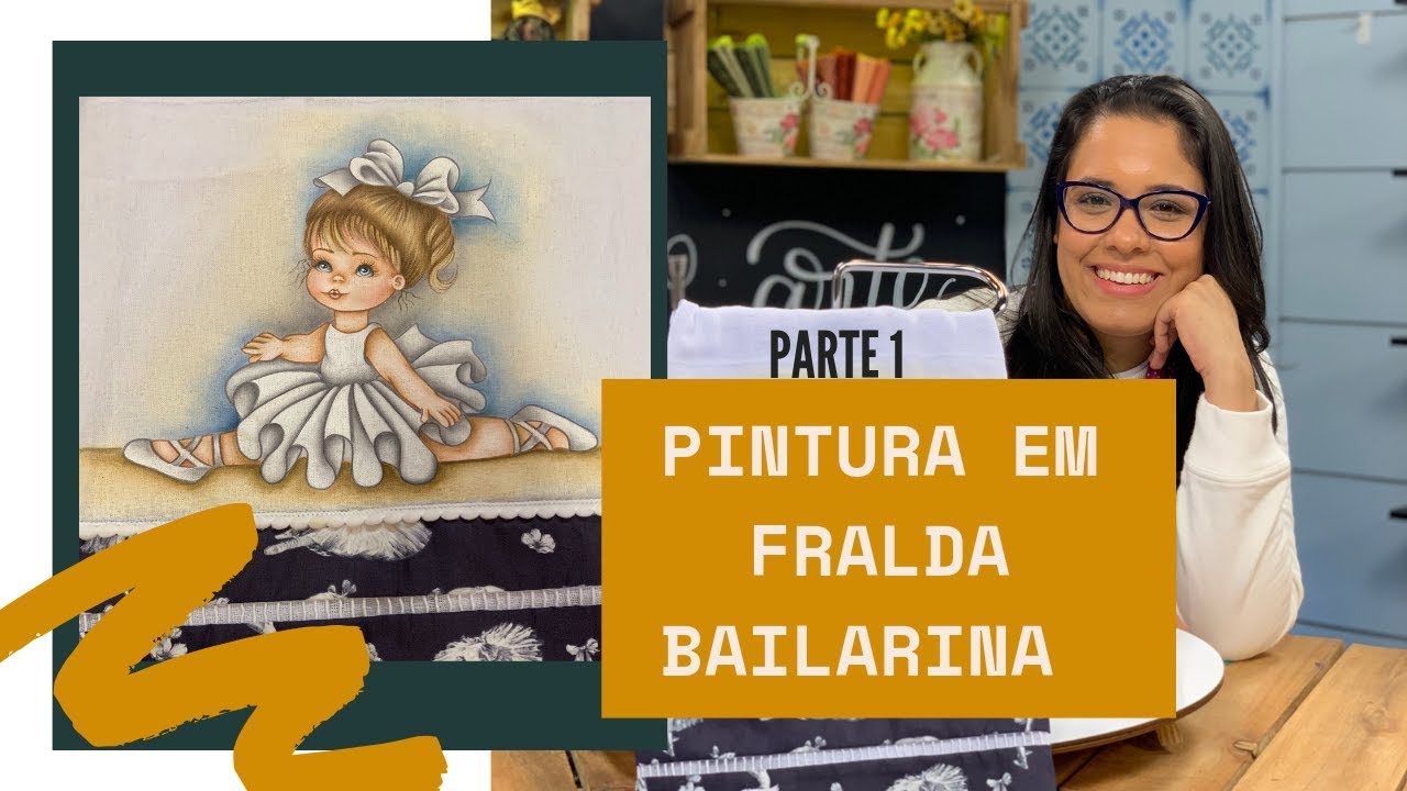 Pintura em tecido Bailarina | Parte 1