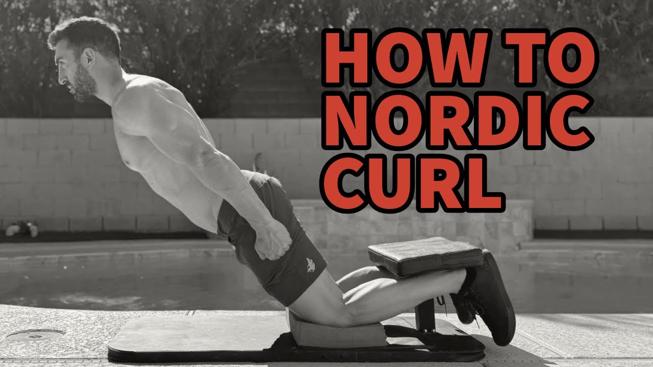 THE BEST NORDIC CURL TUTORIAL | Master the Nordic Curl