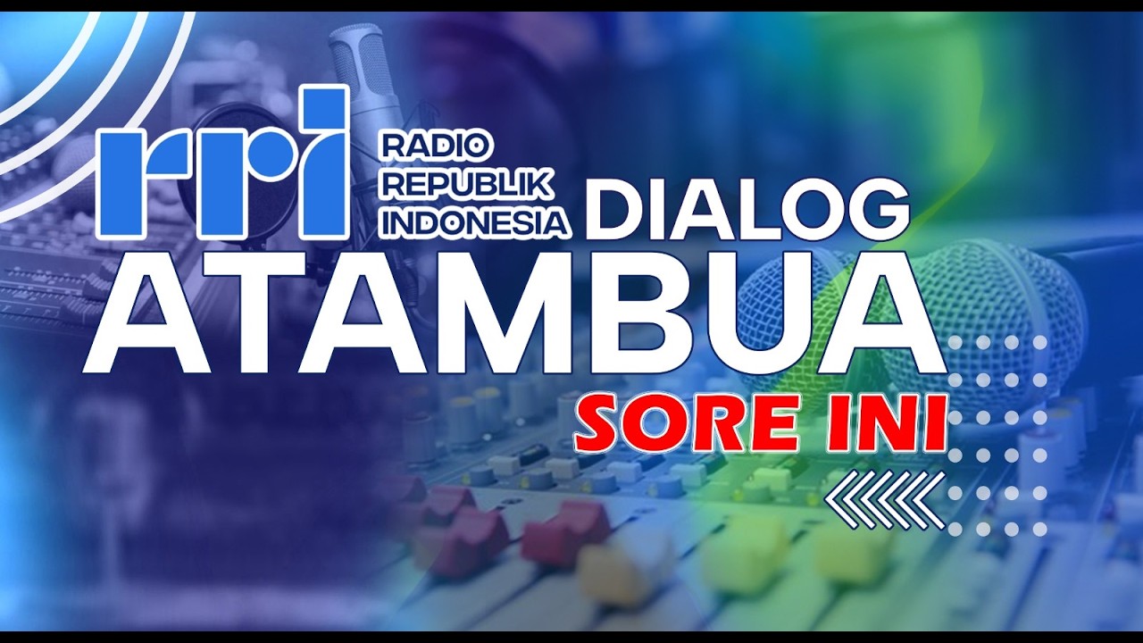 ATAMBUA SORE INI || SELASA, 17 FEBRUARI 2026