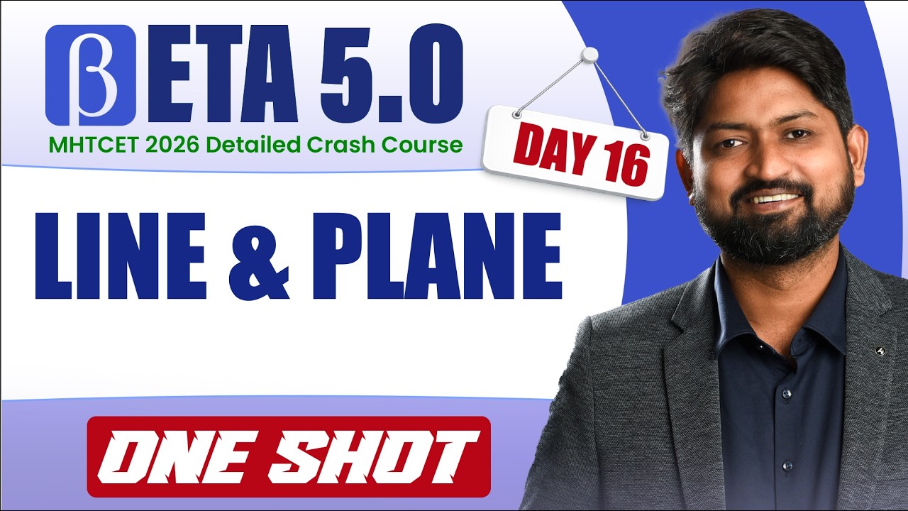LINE & PLANE  One Shot: All Concepts & IMPs Covered | MHTCET 2026 Crash Course