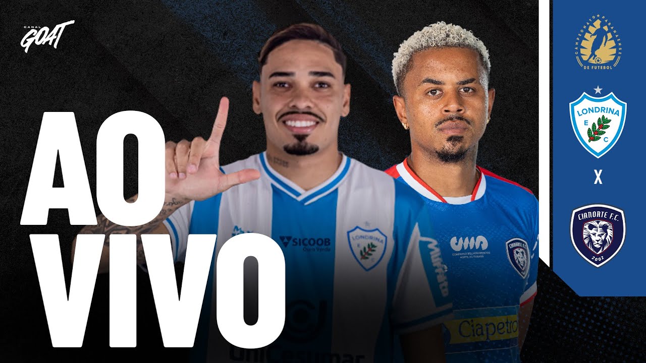 LONDRINA X CIANORTE | CAMPEONATO PARANAENSE | AO VIVO E COM IMAGENS