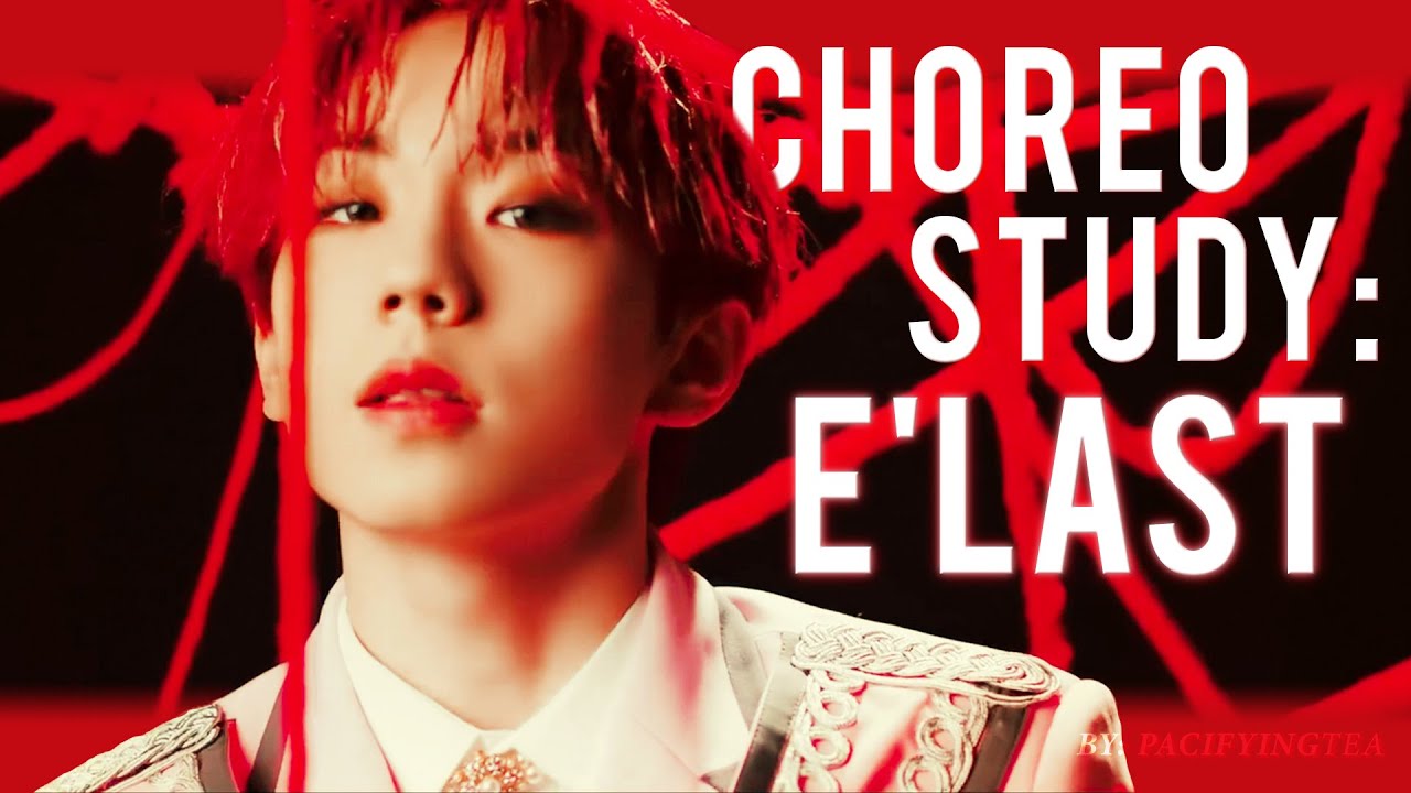 choreo study: e'last