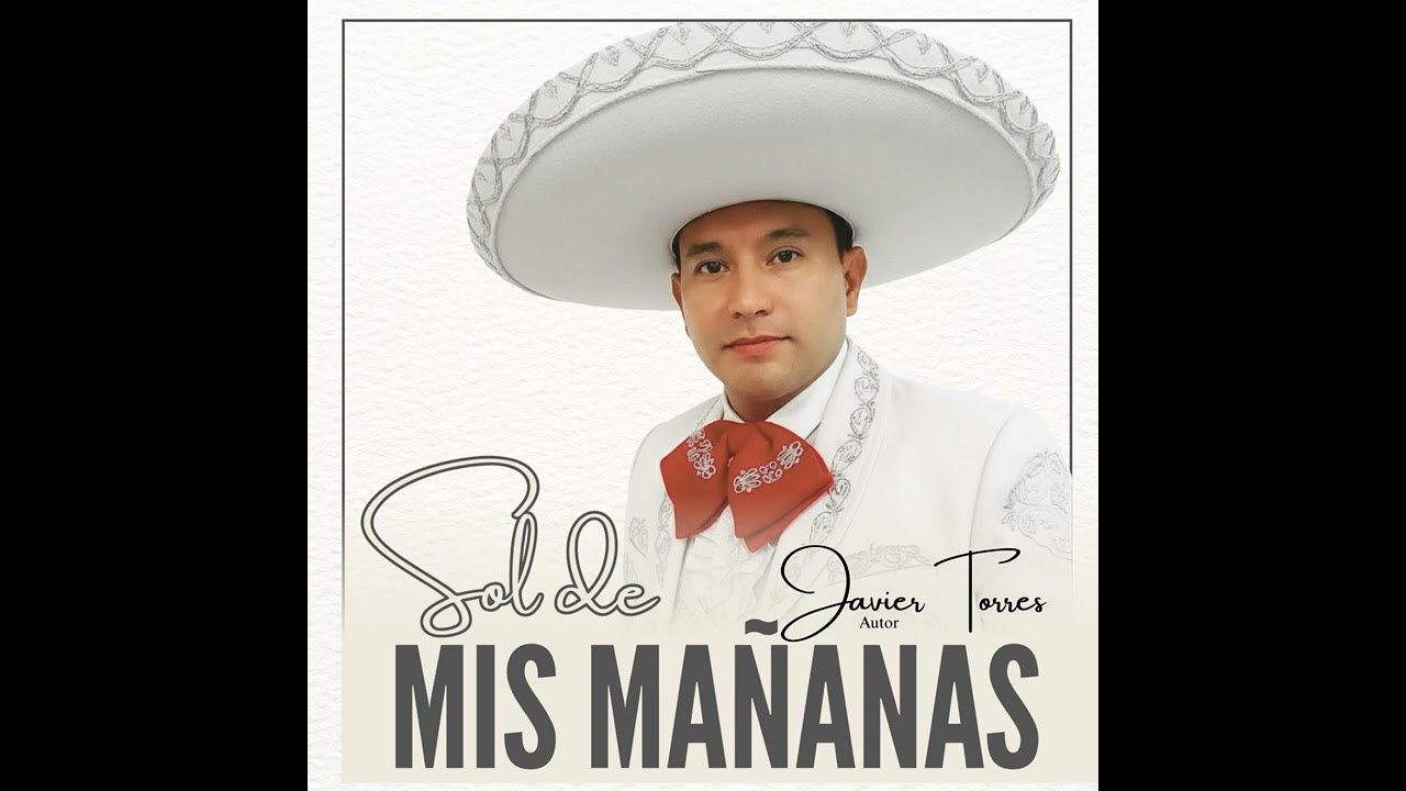 SOL DE MIS MAÑANAS. AUTOR JAVIER TORRES 
