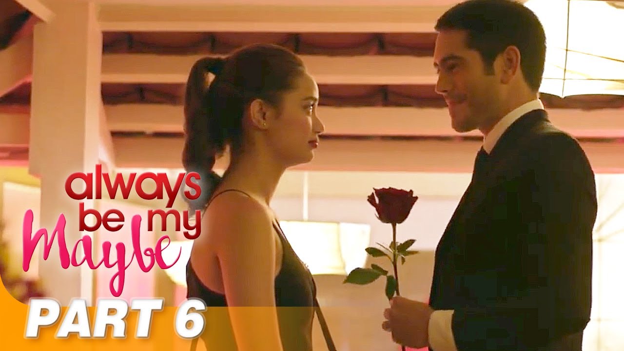 ‘Always Be My Maybe’ FULL MOVIE Part 6 | Gerald Anderson, Arci Muñoz