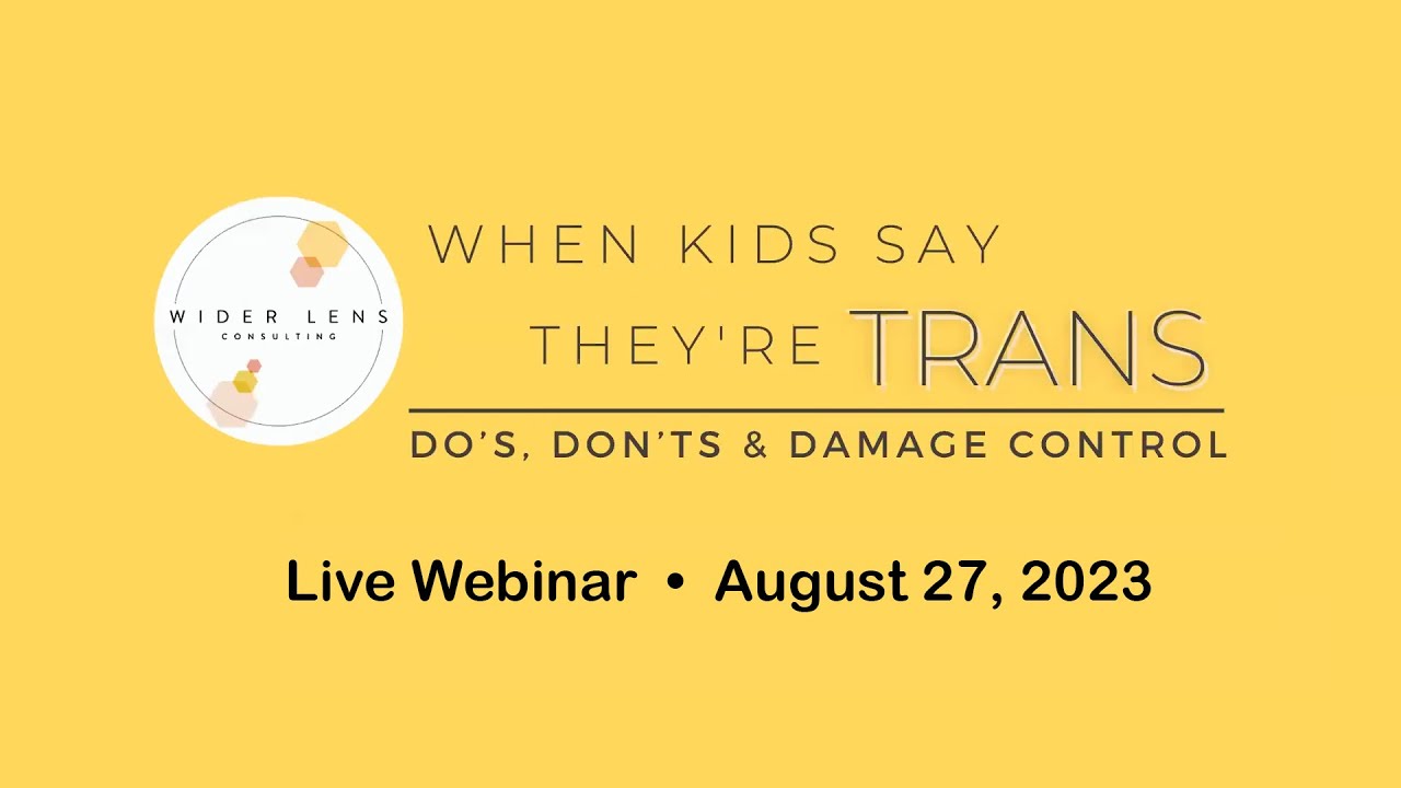 When Kids Say They're Trans—A Webinar with Sasha Ayad, Stella O'Malley, and Lisa Marchiano