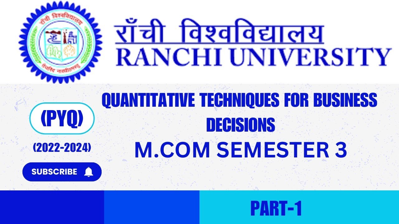 quantitative technique for business decision / pyq/ m.com semester 3/ Ranchi University/ qtbd