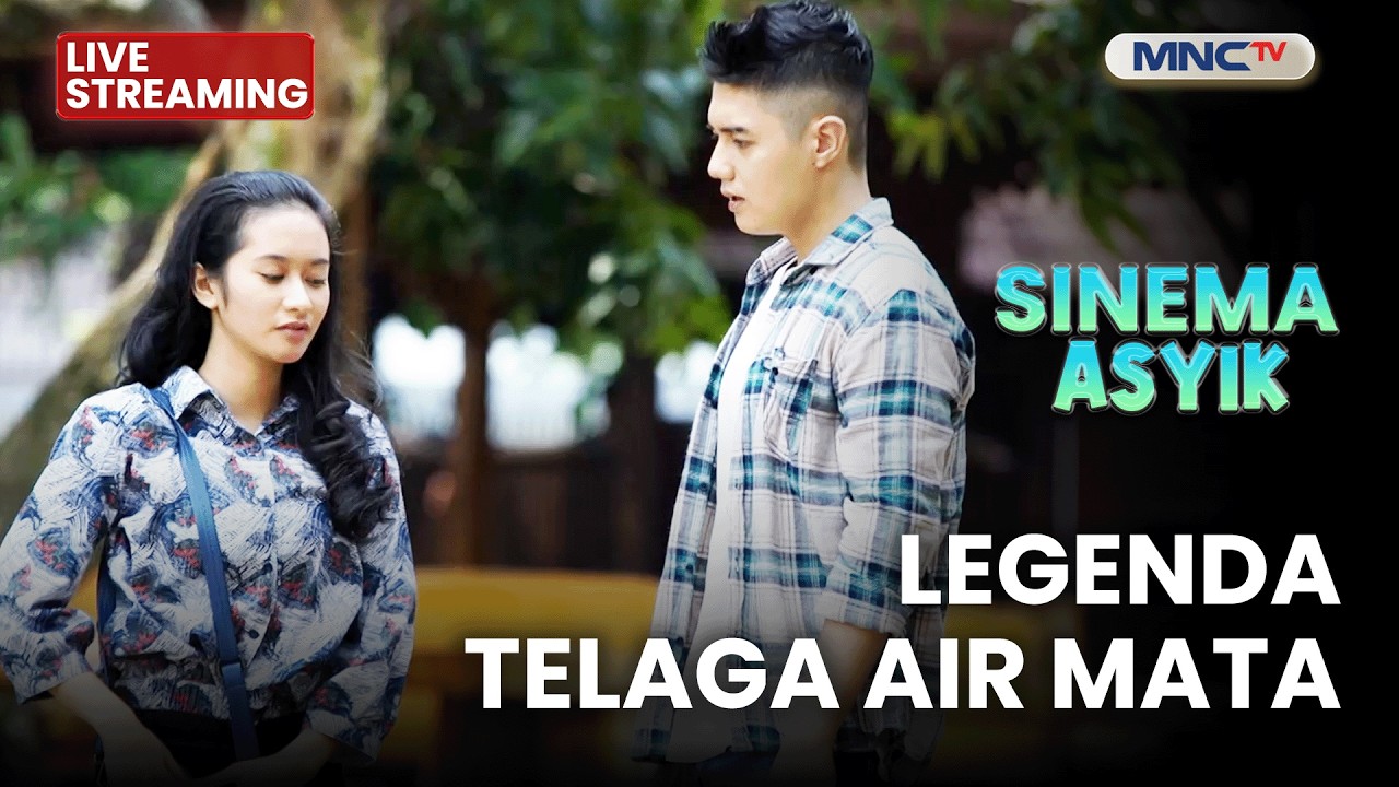 🔴LEGENDA TELAGA AIR MATA| LIVE SINEMA ASYIK | 15 FEBRUARI 2026
