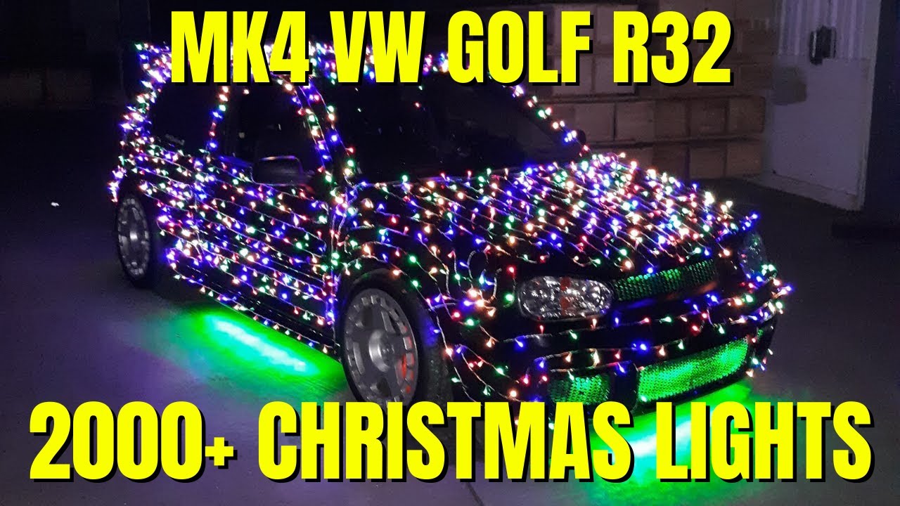 Wrapping My Car in Christmas Lights! Over 2,000 LEDs on a 2004 Volkswagen Golf R32 VW MK4 R32