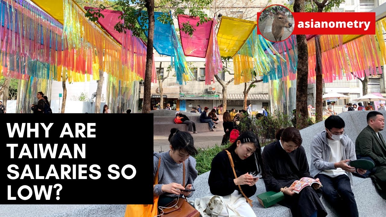Why Are Taiwan Salaries So Low?
