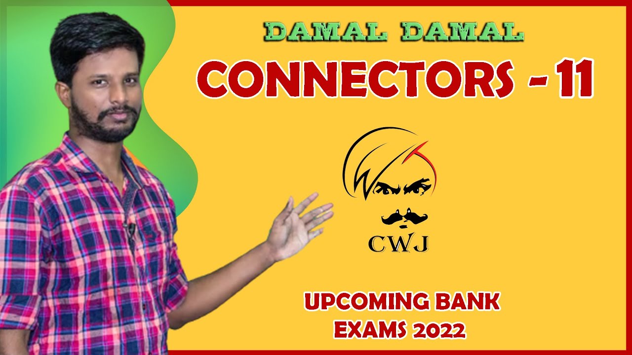 DAMAL DAMAL SESSION | CONNECTORS - 11 | ENGLISH SESSION | UPCOMING BANK EXAMS 2022 | MR. ABITH