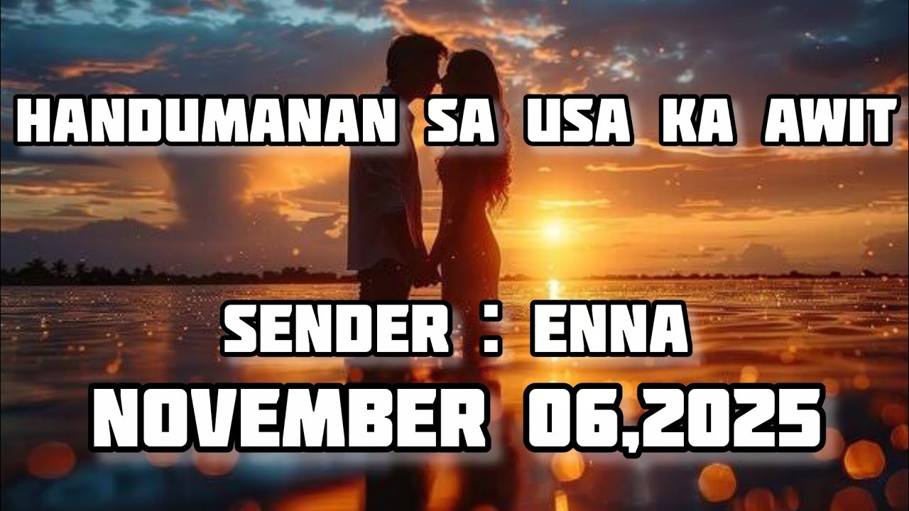 handumanan sa usa ka awit sender Enna November 6 2025