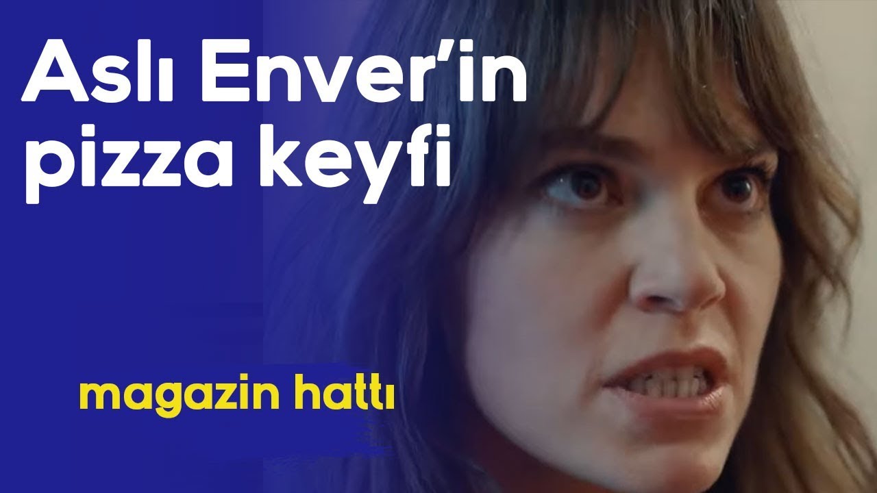 Aslı Enver'in pizza keyfi