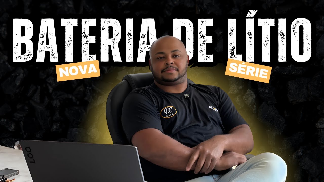 VANTAGENS da BATERIA DE LÍTIO | NOVA SÉRIE