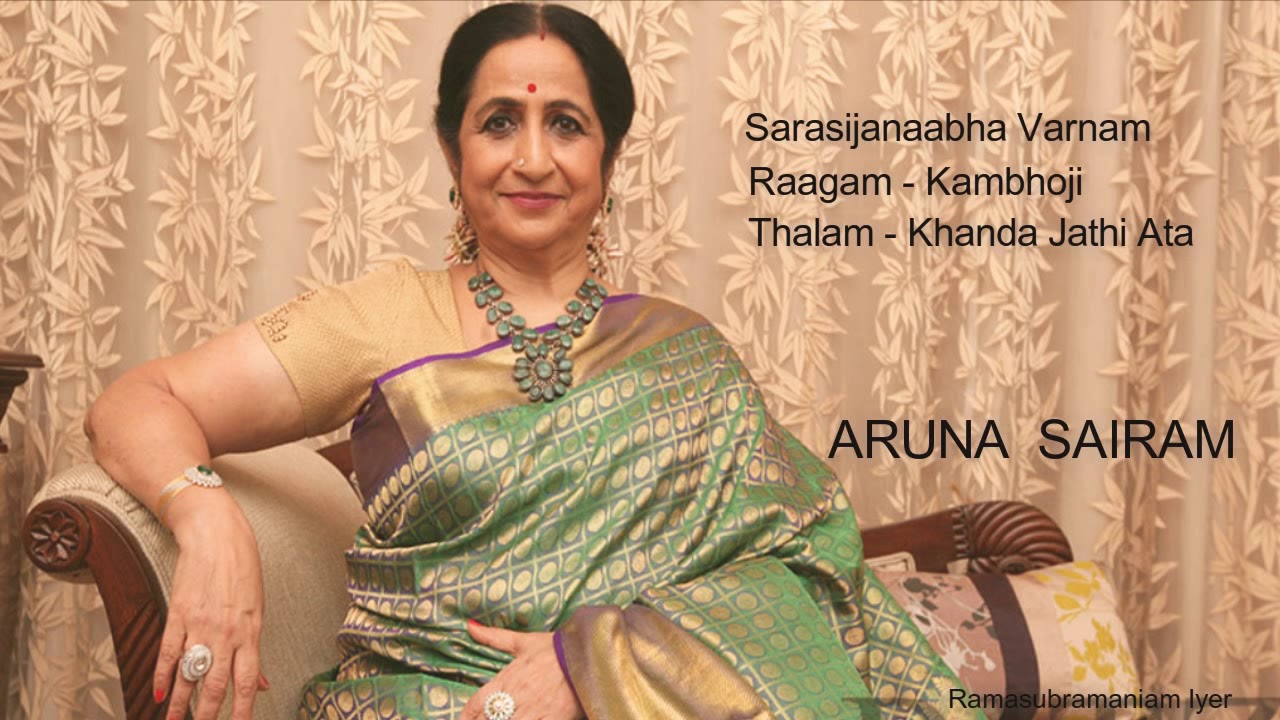 Sarasijanaabha Varnam - Kambhoji - Aruna Sairam