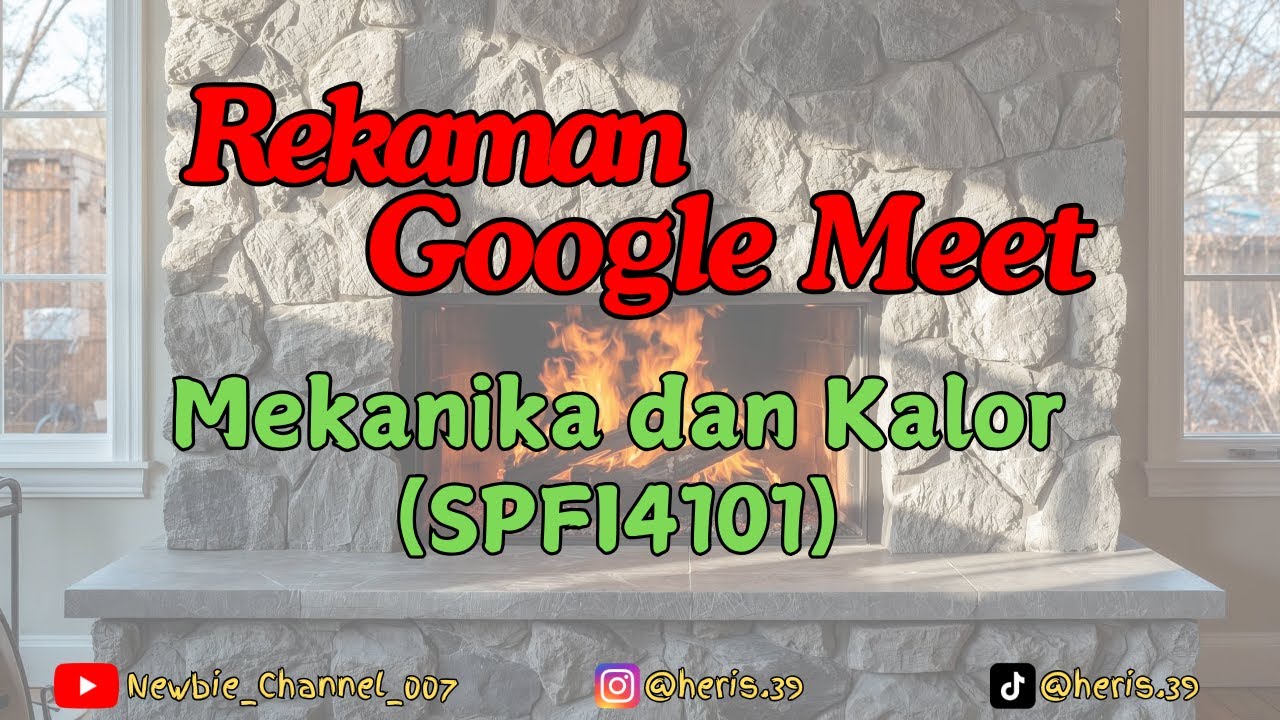 Diskusi Materi Modul 1 Kegiatan Belajar 2 | Mekanika dan Kalor (SPFI4101) | Rekaman GMeet 04-02-2026