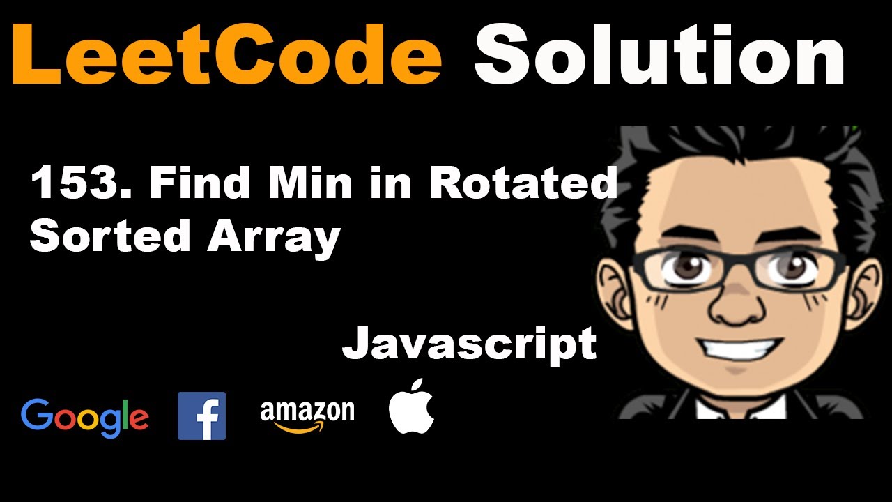153. Find Minimum in Rotated Sorted Array | Javascript