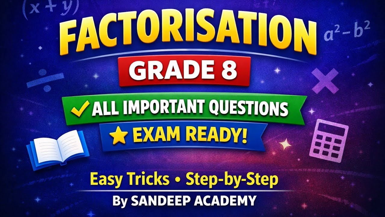 Factorization Class 8 Maths | One Shot Revision | Most Important Questions | Annual Exam 2026