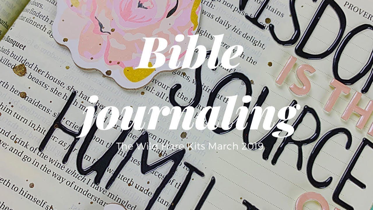 Bible Journal Process Video #4 /// The Wild Hare Kits March 2019