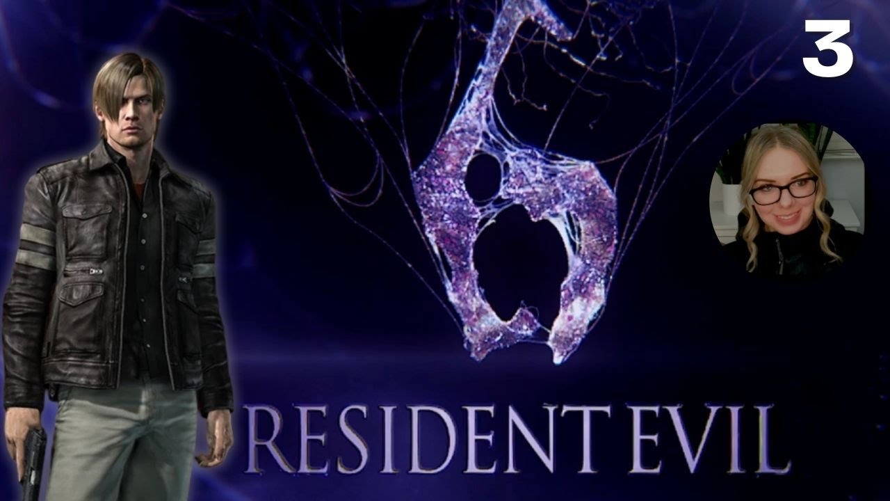 First Time Playing Resident Evil 6 Playthrough | Part 3 | LEON - Chapter 3